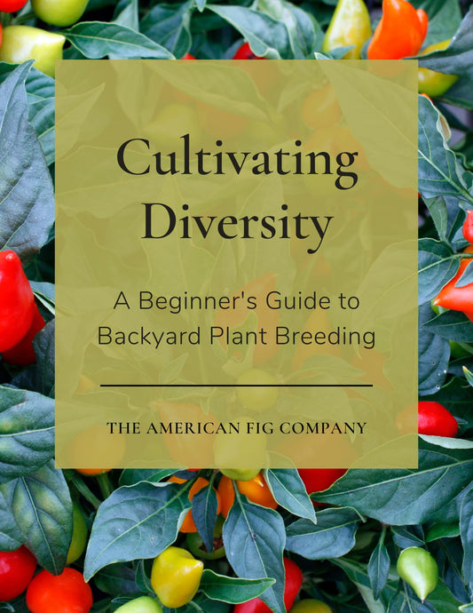 Cultivating Diversity: A Beginner's Guide to Backyard Plant Breeding (E-Book)